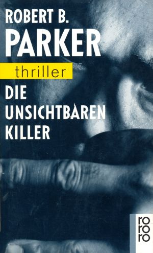 [Spenser 21] • Die unsichtbaren Killer